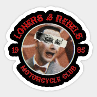 Loners and Rebels Motorcycle Club Sticker